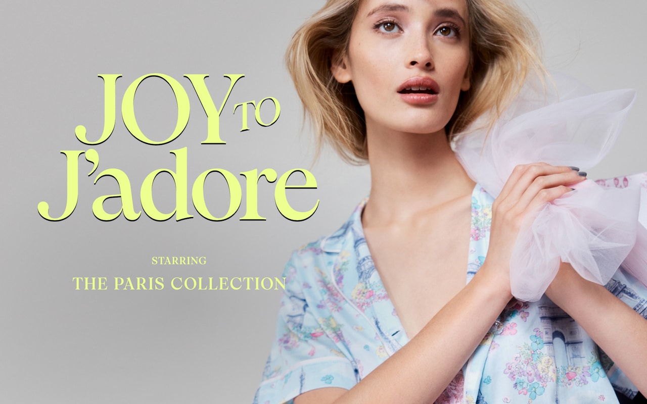 Joy to J'adore - Starring The Paris Collection