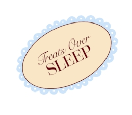 Treats Over Sleep