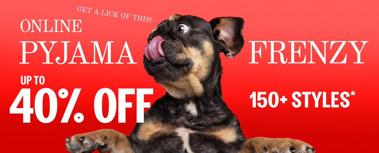 Online Pyjama Frenzy - Up to 40% Off - Over 150 Styles